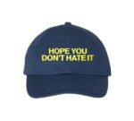 Hope You Don’t Hate It Blue Hat